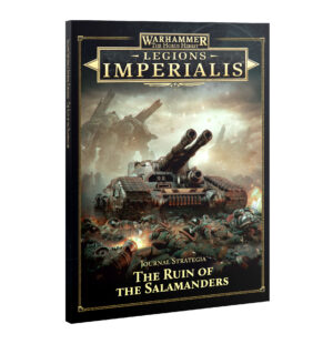 Legions Imperialis Journal Strategia The Ruin of the Salamanders ENG